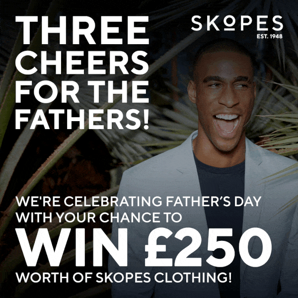 Three Cheers for the Fathers! Your chance to win £250 worth of Skopes clothing!